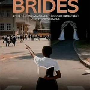 Books Before Brides: Ending Early Marriage  Through Education and Empowerment